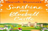 Sunshine Over Bluebell Castle
