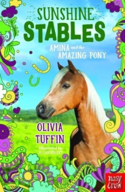 Bertrand.pt - Sunshine Stables: Amina And The Amazing Pony
