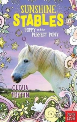 Bertrand.pt - Sunshine Stables: Poppy And The Perfect Pony