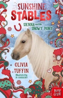 Bertrand.pt - Sunshine Stables: Sienna And The Snowy Pony