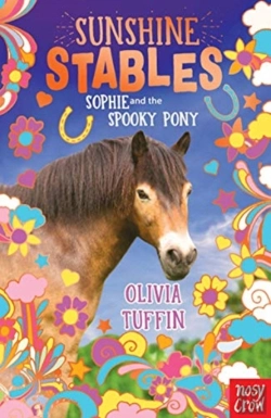 Bertrand.pt - Sunshine Stables: Sophie And The Spooky Pony