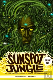 Sunspot Jungle: Volume Two
