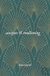 Sunspots & Swallowing