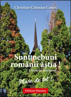 Bertrand.pt - Sunt Nebuni Romanii Astia! Eldorado Romanesc