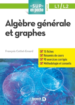 Bertrand.pt - Sup En Poche : Algèbre Générale Et Graphes ; L1-L2