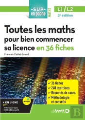 Sup En Poche : Toutes Les Maths Pour Bien Commencer Sa Licence En 27 Fiches : Licence 1 Et 2 (2e Édition)