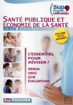Bertrand.pt - Sup Foucher Infirmier 1.2 - Sante Publique Et Economie De La Sante Memos Qroc Qcm Evaluations