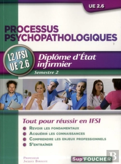 Bertrand.pt - Sup Foucher Infirmier Ue 2.6 - Processus Psychopathologiques Memos Qroc Qcm Evaluations