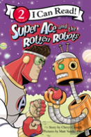 Super Ace And The Rotten Robots