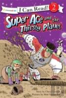 Super Ace And The Thirsty Planet