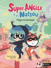 Super-Angèle Et Natsou : Piège À La Kermesse