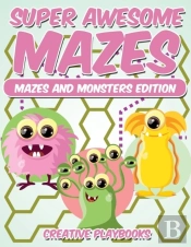 Super Awesome Mazes Mazes And Monsters Edition