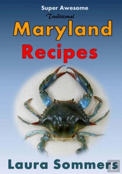 Bertrand.pt - Super Awesome Traditional Maryland Recipes