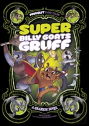 Super Billy Goats Gruff A Graphic