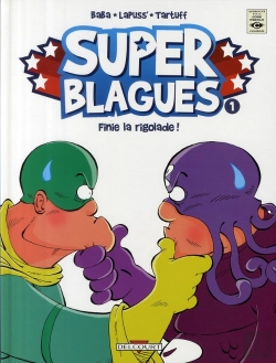 Bertrand.pt - Super Blagues T.1 ; Fini La Rigolade