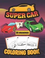 Super Car Coloring Book ( 35 Drawings)
