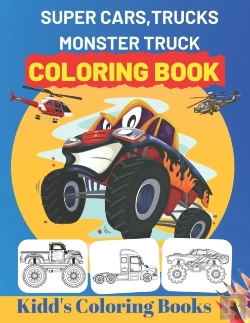 Bertrand.pt - Super Cars,Trucks,Monster Truck Coloring Book