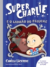 Super-Charlie e o ladrão do peluche