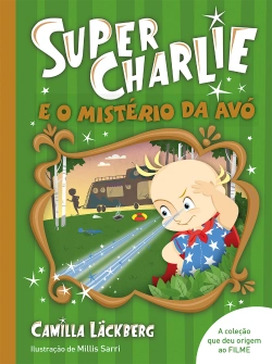 Bertrand.pt - Super-Charlie e o mistério da avó