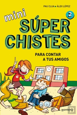 Bertrand.pt - Super Chistas Para Contar A Tus Amigos (Mini Superchistes 2)