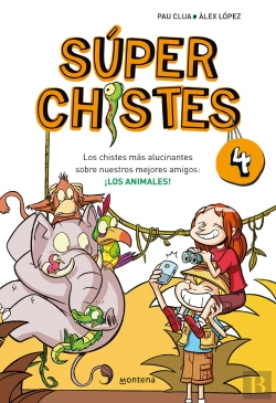 Bertrand.pt - Súper Chistes. Los Mejores Chistes De Animales (Súper Chistes 4)