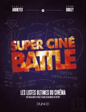 Super Ciné Battle ; Le Livre Des Listes Ultimes Du Cinéma