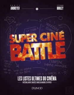 Bertrand.pt - Super Ciné Battle ; Le Livre Des Listes Ultimes Du Cinéma