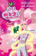 Súper Clea I L#Anell Màgic (Sèrie Wonder Clea 1)