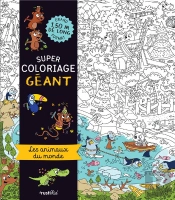 Super Coloriage Geant : Les Animaux Du Monde