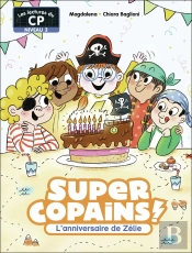 Super Copains -7- L'Anniversaire De Zelie