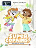 Super Copains ! - T01 - La Rentree En Cp