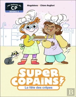 Bertrand.pt - Super Copains ! Tome 5 : La Fête Des Crêpes