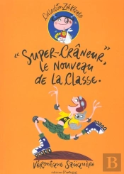 Super Craneur Le Nouveau De La Classe