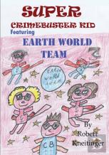 Super Crimebuster Kid - Earth World Team.