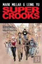 Super Crooks  - Book One - The Heist