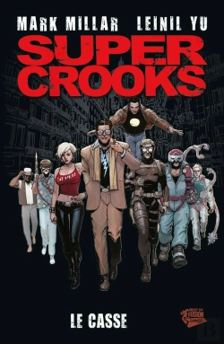 Bertrand.pt - Super Crooks Tome 1 ; Le Casse