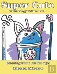 Super Cute Coloring Volume 1