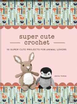 Bertrand.pt - Super Cute Crochet