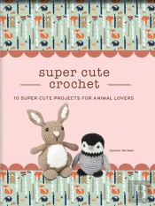 Super Cute Crochet