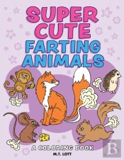 Super Cute Farting Animals Coloring Book
