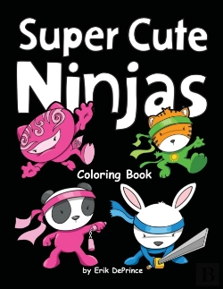 Bertrand.pt - Super Cute Ninjas Coloring Book