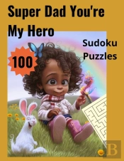 Super Dad You'Re My Hero 100 Sudoku Puzzles