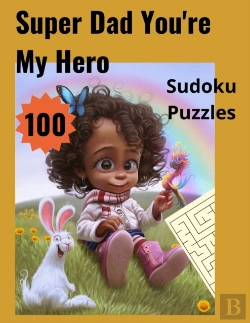 Bertrand.pt - Super Dad You'Re My Hero 100 Sudoku Puzzles