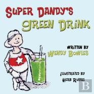 Super Dandy'S Green Drink