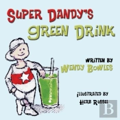 Super Dandy'S Green Drink