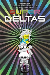Super Deltas T01 L'Appel