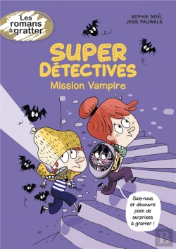 Bertrand.pt - Super Détectives Tome 2 : Mission Vampire
