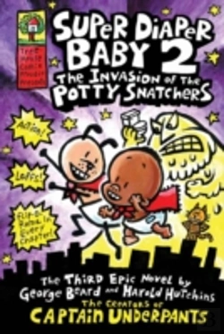 Bertrand.pt - Super Diaper Baby 2 The Invasion Of The Potty Snatchers