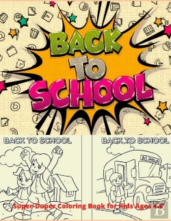Bertrand.pt - Super-Duper Back To School Coloring Book For Kids Ages 4-8