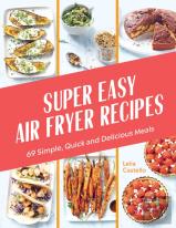 Super Easy Air Fryer Recipes